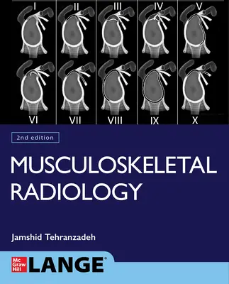 Imagistica musculo-scheletală de bază, ediția a doua - Basic Musculoskeletal Imaging, Second Edition