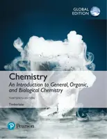 Chimie: O introducere în chimia generală, organică și biologică, ediție globală - Chemistry: An Introduction to General, Organic, and Biological Chemistry, Global Edition