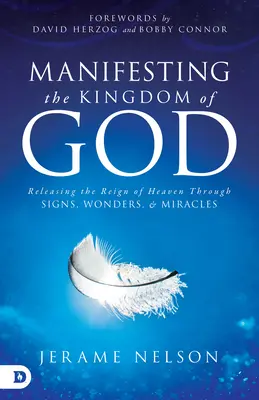 Portalurile Revelației: Eliberarea Împărăției lui Dumnezeu prin semne, minuni și miracole - Portals of Revelation: Releasing the Kingdom of God through Signs, Wonders, and Miracles