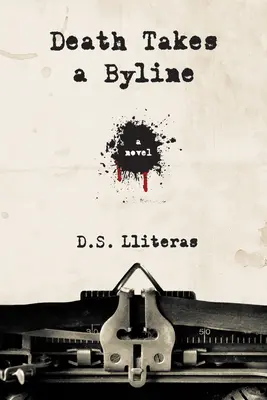 Death Takes a Byline