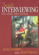 Interviul interior: Noi lentile, noi preocupări - Inside Interviewing: New Lenses, New Concerns