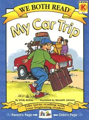 Amândoi citim - Călătoria mea cu mașina (Pb) - We Both Read-My Car Trip (Pb)