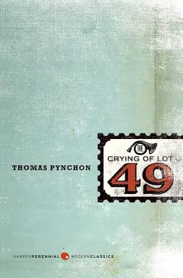Plânsul lotului 49 (The Crying of Lot 49) - The Crying of Lot 49