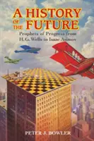 O istorie a viitorului - A History of the Future