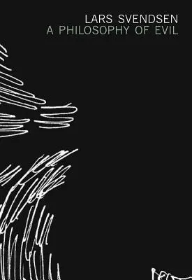 O filosofie a răului - A Philosophy of Evil