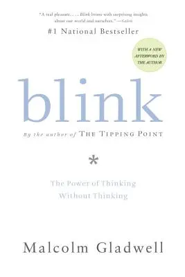 Blink: Puterea de a gândi fără să gândești - Blink: The Power of Thinking Without Thinking