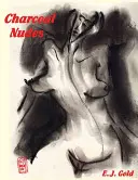 Nuduri în cărbune - Charcoal Nudes