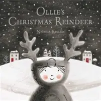 Renul de Crăciun al lui Ollie - Ollie's Christmas Reindeer