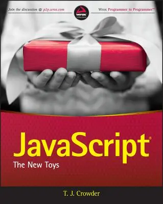 JavaScript: Noile jucării - JavaScript: The New Toys