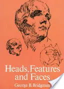 Capete, trăsături și fețe - Heads, Features and Faces