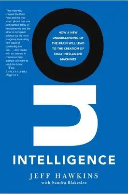 Despre inteligență: How a New Understanding of the Brain Will Lead to the Creation of Truly Intelligent Machines - On Intelligence: How a New Understanding of the Brain Will Lead to the Creation of Truly Intelligent Machines