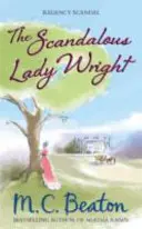 Scandaloasa Lady Wright - Scandalous Lady Wright