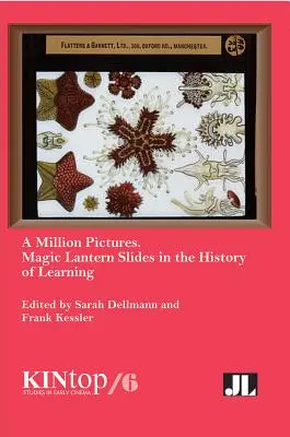 Un milion de imagini: Diapozitivele lanternei magice în istoria învățării - A Million Pictures: Magic Lantern Slides in the History of Learning