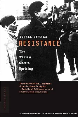 Rezistență: Revolta din ghetoul din Varșovia: The Warsaw Ghetto Uprising - Resistance: The Warsaw Ghetto Uprising