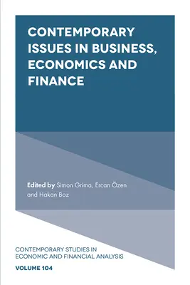 Probleme contemporane în afaceri, economie și finanțe - Contemporary Issues in Business, Economics and Finance