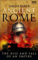 Roma antică: Ascensiunea și căderea unui imperiu - Ancient Rome: The Rise and Fall of an Empire
