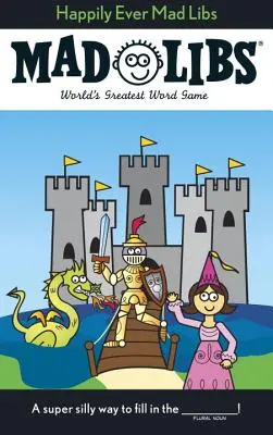 Fericit pentru totdeauna Mad Libs - Happily Ever Mad Libs