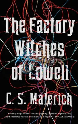 Vrăjitoarele fabricii din Lowell - The Factory Witches of Lowell