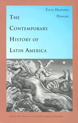 Istoria contemporană a Americii Latine - The Contemporary History of Latin America
