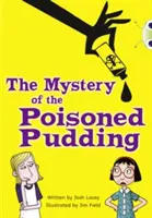 Bug Club Independent Fiction Anul 5 Albastru B Misterul budincii otrăvite - Bug Club Independent Fiction Year 5 Blue B The Mystery of the Poisoned Pudding