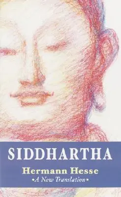 Siddhartha: O nouă traducere - Siddhartha: A New Translation