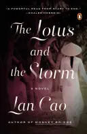 Lotus și furtună - The Lotus and the Storm