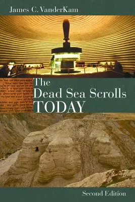 Manuscrisele de la Marea Moartă astăzi - The Dead Sea Scrolls Today
