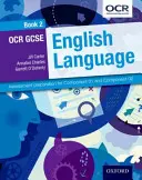 OCR GCSE Limba engleză: Student Book 2 - Pregătirea evaluării pentru Componenta 01 și Componenta 02 - OCR GCSE English Language: Student Book 2 - Assessment preparation for Component 01 and Component 02