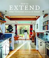 Cum să vă extindeți casa victoriană cu terase - How to Extend Your Victorian Terraced House