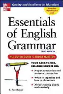 Essentials of English Grammar: Un ghid rapid pentru o engleză bună - Essentials of English Grammar: A Quick Guide to Good English