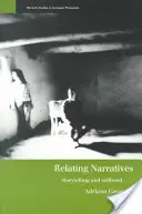 Relating Narratives: Povestiri și personalitate - Relating Narratives: Storytelling and Selfhood