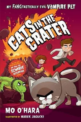 Pisici în crater: Animalul meu de companie, vampirul Fangtastically Evil - Cats in the Crater: My Fangtastically Evil Vampire Pet
