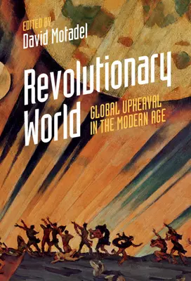Lumea revoluționară - Revolutionary World