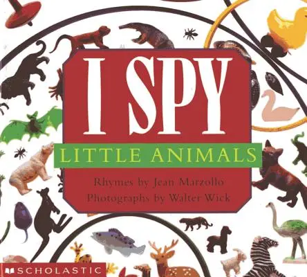 I Spy Little Animals: O carte de ghicitori ilustrate - I Spy Little Animals: A Book of Picture Riddles