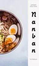 Nanban - mâncare japoneză de suflet - Nanban - Japanese Soul Food