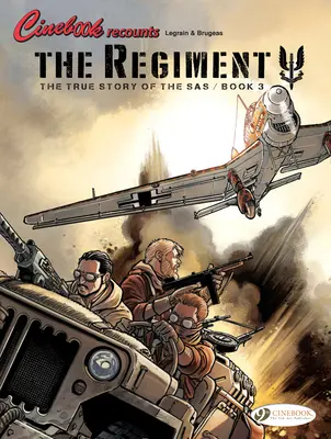 Povestea adevărată a SAS: Regimentul, Cartea 3 - The True Story of the SAS: The Regiment, Book 3