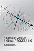 Prelucrarea semnalelor de război electronic - Electronic Warfare Signal Processing