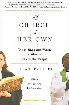O biserică a ei: Ce se întâmplă când o femeie urcă la amvon - A Church of Her Own: What Happens When a Woman Takes the Pulpit