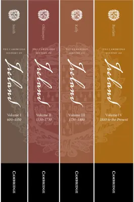 The Cambridge History of Ireland (Istoria Cambridge a Irlandei): set de 4 volume - The Cambridge History of Ireland 4 Paperback Volume Set