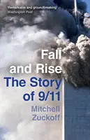 Fall and Rise: Povestea evenimentelor din 11 septembrie - Fall and Rise: The Story of 9/11