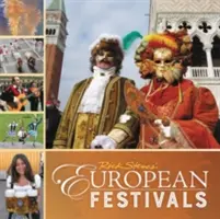 Rick Steves Festivaluri europene - Rick Steves European Festivals