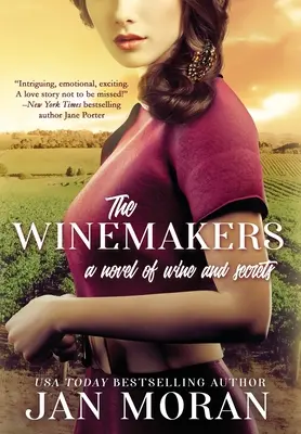 The Winemakers: Un roman despre vin și secrete - The Winemakers: A Novel of Wine and Secrets