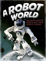 Lumea roboților - Robot World