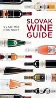 Ghidul vinului slovac - Slovak Wine Guide