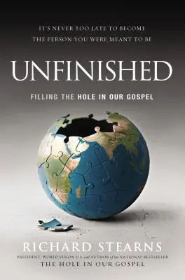 Neterminat: Umplerea golului din Evanghelia noastră - Unfinished: Filling the Hole in Our Gospel