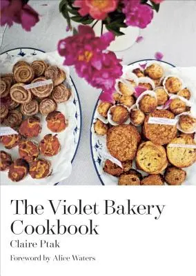 Cartea de bucate Violet Bakery - The Violet Bakery Cookbook