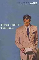 Unsprezece feluri de singurătate - Eleven Kinds of Loneliness