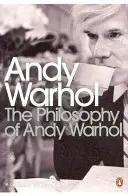 Filosofia lui Andy Warhol - Philosophy of Andy Warhol