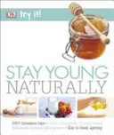 Rămâi tânăr în mod natural - Stay Young Naturally