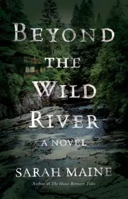 Dincolo de râul sălbatic - Beyond the Wild River